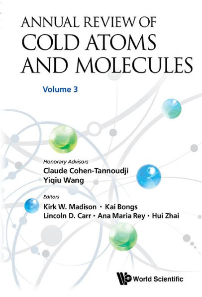 Annual Review Of Cold Atoms And Molecules - Volume 3