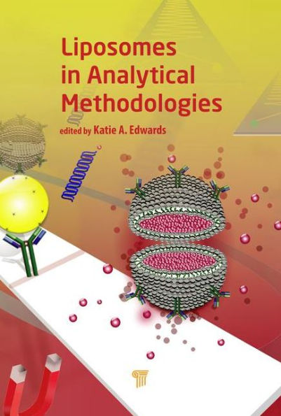 Liposomes in Analytical Methodologies / Edition 1