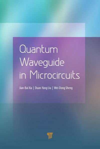 Quantum Waveguide in Microcircuits / Edition 1