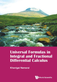 Title: UNIVERSAL FORMULAS IN INTEGRAL AND FRACTIONAL DIFFERENTIAL, Author: Khavtgai Namsrai