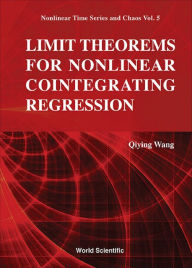 Title: LIMIT THEOREMS FOR NONLINEAR COINTEGRATING REGRESSION, Author: Qiying Wang