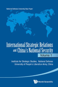 Title: INTL STRA REL & CHN NTL SEC (V1), Author: Pla National Defense University China