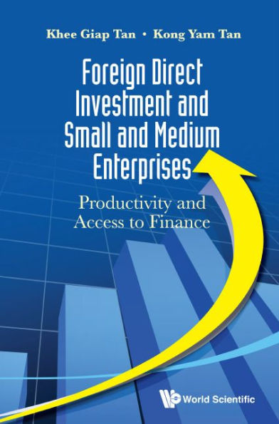 Foreign Direct Investment And Small And Medium Enterprises: Productivity And Access To Finance