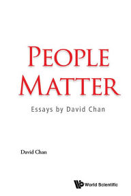 Title: People Matter: Essays By David Chan, Author: David Chan
