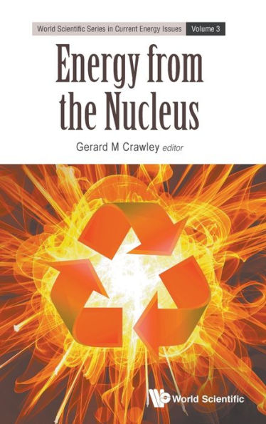 Energy From The Nucleus: The Science And Engineering Of Fission And Fusion