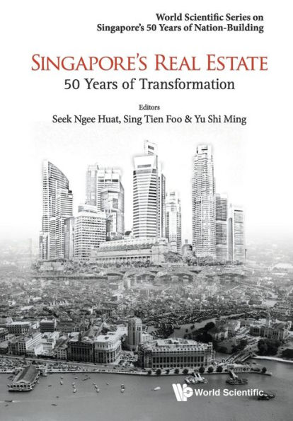 Singapore's Real Estate: 50 Years Of Transformation