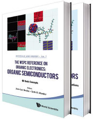 Title: Wspc Reference On Organic Electronics, The: Organic Semiconductors (In 2 Volumes), Author: Seth R Marder