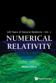 Title: NUMERICAL RELATIVITY, Author: Masaru Shibata