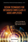 DESIGN TECHNIQUES INTEGRATED CMOS CLASS-D AUDIO AMPLIFIERS