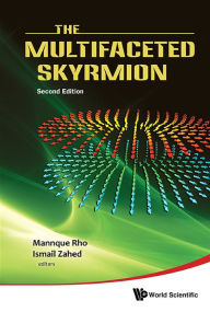 Title: MULTIFACETED SKYRMION (2ND ED), Author: Mannque Rho