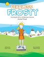 FEARLESS FROSTY: MIGHTY STORY OF MOUNTAIN RUNNER ANNA FROST: The Mighty Story of Mountain Runner Anna Frost