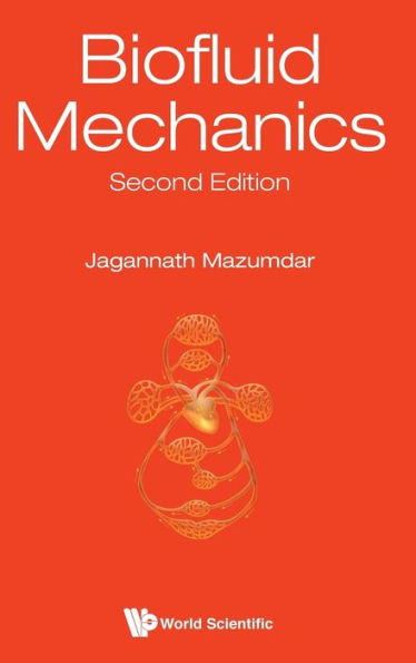 Biofluid Mechanics (Second Edition)