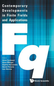Title: Contemporary Developments In Finite Fields And Applications, Author: Gove Effinger