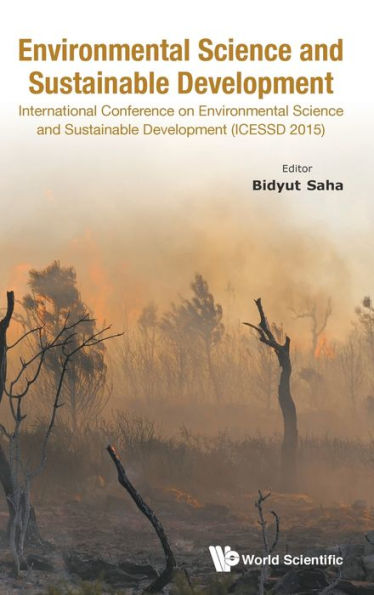Environmental Science And Sustainable Development - International Conference (Icessd 2015)