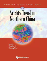 Title: Aridity Trend In Northern China, Author: Congbin Fu