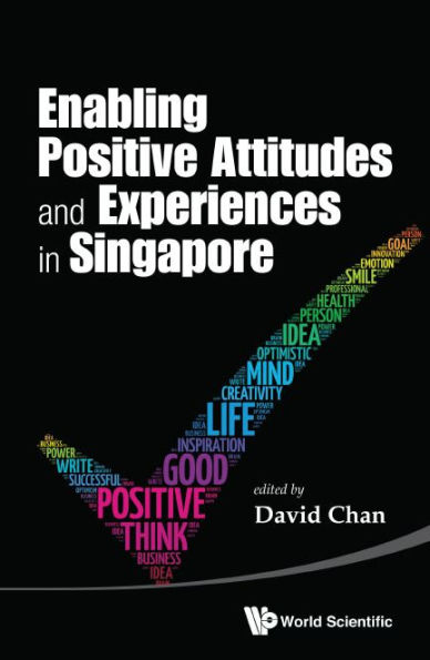 Enabling Positive Attitudes And Experiences Singapore