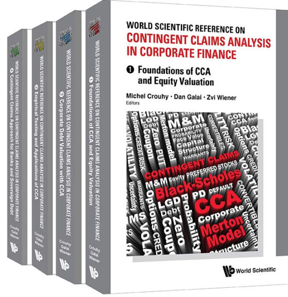 World Scientific Reference On Contingent Claims Analysis In Corporate Finance (In 4 Volumes)