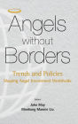 Angels Without Borders: Trends And Policies Shaping Angel Investment Worldwide