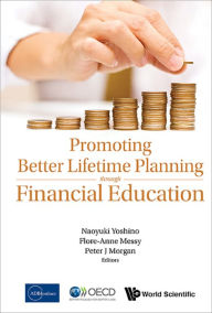 Title: PROMOTING BETTER LIFETIME PLANNING THROUGH FINANCIAL EDUCATI, Author: Naoyuki Yoshino