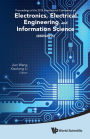 ELECTRONICS, ELECTRICAL ENGINEERING AND INFORMATION SCIENCE: Proceedings of the 2015 International Conference on Electronics, Electrical Engineering and Information Science (EEEIS2015)