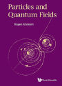 PARTICLES AND QUANTUM FIELDS