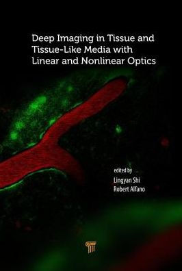Deep Imaging Tissue and Biomedical Materials: Using Linear Nonlinear Optical Methods