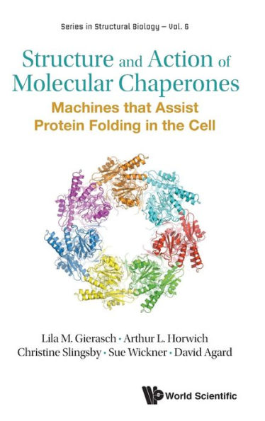 Structure And Action Of Molecular Chaperones: Machines That Assist Protein Folding In The Cell