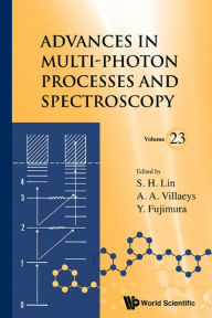 Title: ADV MULTI-PHOTON PROCESS..(V23): (Volume 23), Author: Sheng-hsien Lin