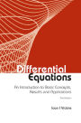 DIFFERENTIAL EQUATIONS (3RD ED): An Introduction to Basic Concepts, Results and Applications