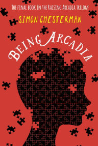 Title: Being Arcadia, Author: Simon Chesterman