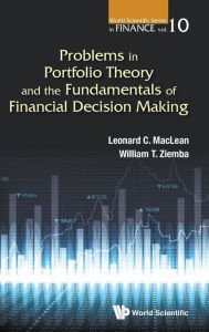 Title: Problems In Portfolio Theory And The Fundamentals Of Financial Decision Making, Author: Leonard C Maclean