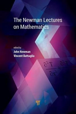 The Newman Lectures on Mathematics