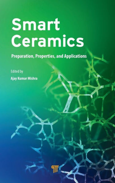 Smart Ceramics: Preparation, Properties, and Applications