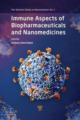 Immune Aspects of Biopharmaceuticals and Nanomedicines / Edition 1