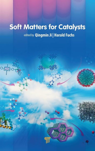 Soft Matters for Catalysts / Edition 1