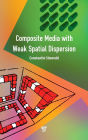 Composite Media with Weak Spatial Dispersion