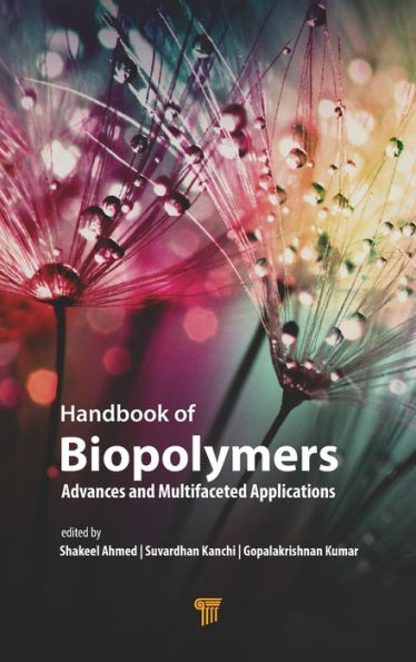 Handbook of Biopolymers: Advances and Multifaceted Applications