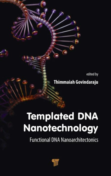 Templated DNA Nanotechnology: Functional Nanoarchitectonics