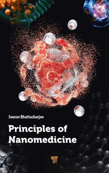 Principles of Nanomedicine / Edition 1
