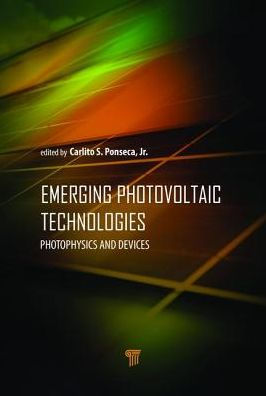 Emerging Photovoltaic Technologies: Photophysics and Devices