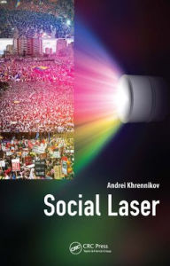 Free download of books Social Laser: Application of Quantum Information and Field Theories to Modeling of Social Processes / Edition 1 ePub RTF 9789814800839 (English literature)