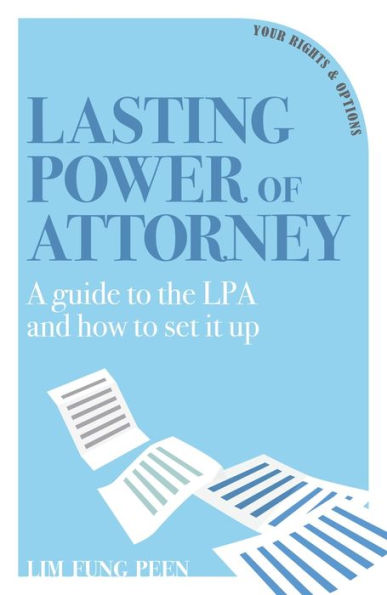 Lasting Power of Attorney: A guide to the LPA and how to set it up