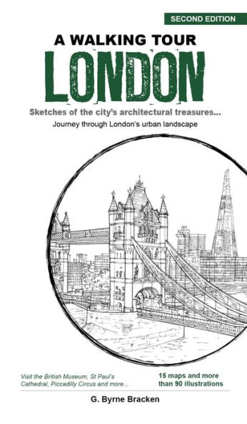 A Walking Tour London: Sketches of the City's Architectural Treasures