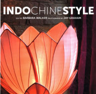 Title: Indochine Style, Author: Barbara Walker