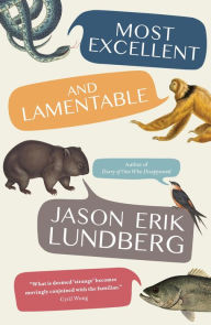 Title: Most Excellent and Lamentable, Author: Jason Erik Lundberg