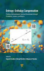 Entropy-Enthalpy Compensation: Finding a Methodological Common Denominator through Probability, Statistics, and Physics / Edition 1