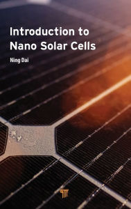 Title: Introduction to Nano Solar Cells, Author: Ning Dai
