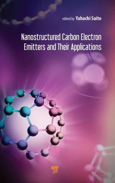 Nanostructured Carbon Electron Emitters and Their Applications