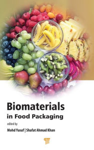 Title: Biomaterials in Food Packaging, Author: Mohd Yusuf