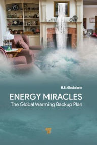 Download electronic textbooks Energy Miracles: The Global Warming Backup Plan PDB RTF iBook